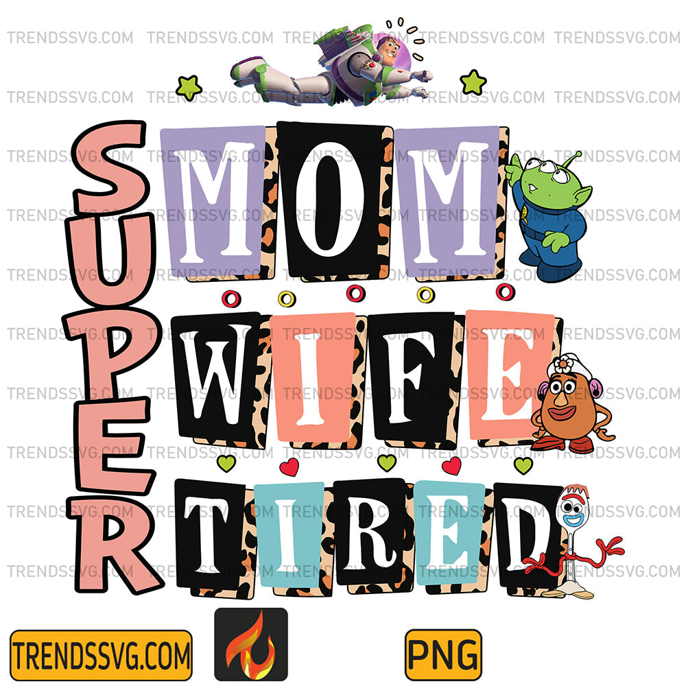 SuperMomToyStoryPng