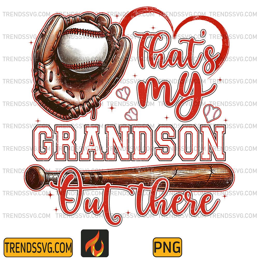That_sMyGrandsonOutTherePng_1
