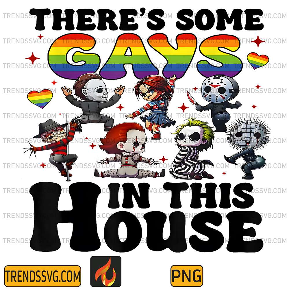 There-s-Some-Gays-In-This-House-Horror-Png