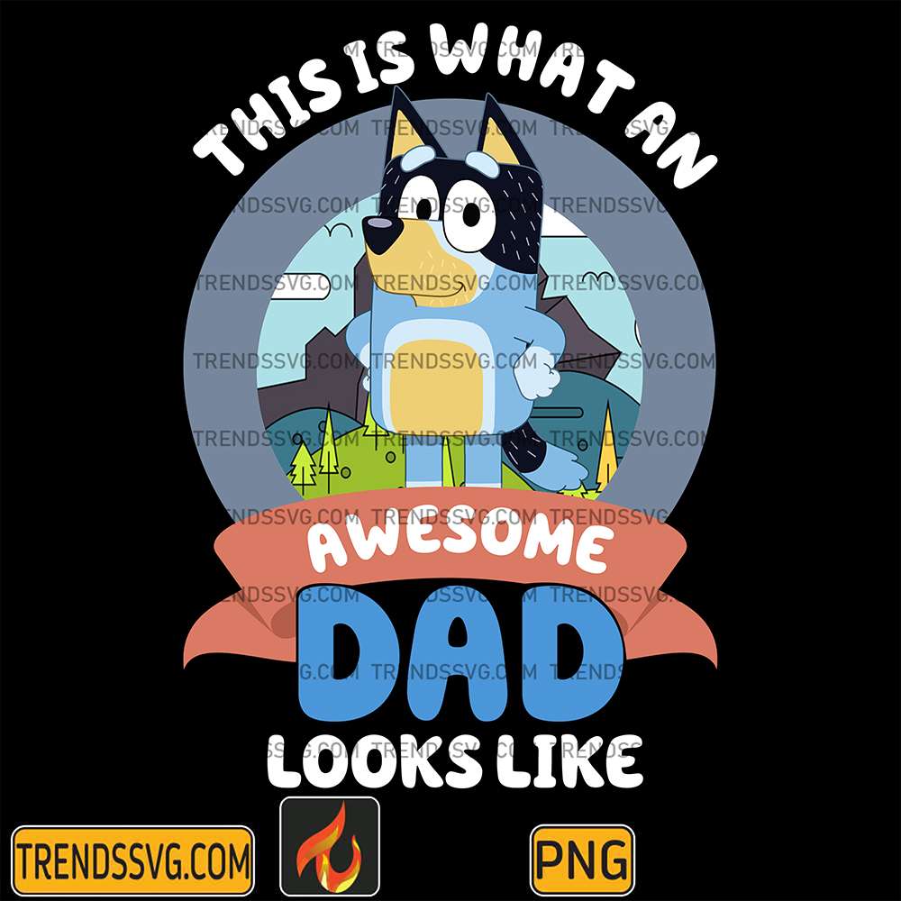 This-Is-What-An-Awesome-Dad-Looks-Like-Png