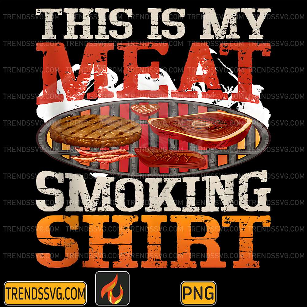 This-is-My-Meat-Smoking-Shirt-Grill-BBQ-Lover-Smoker-Png