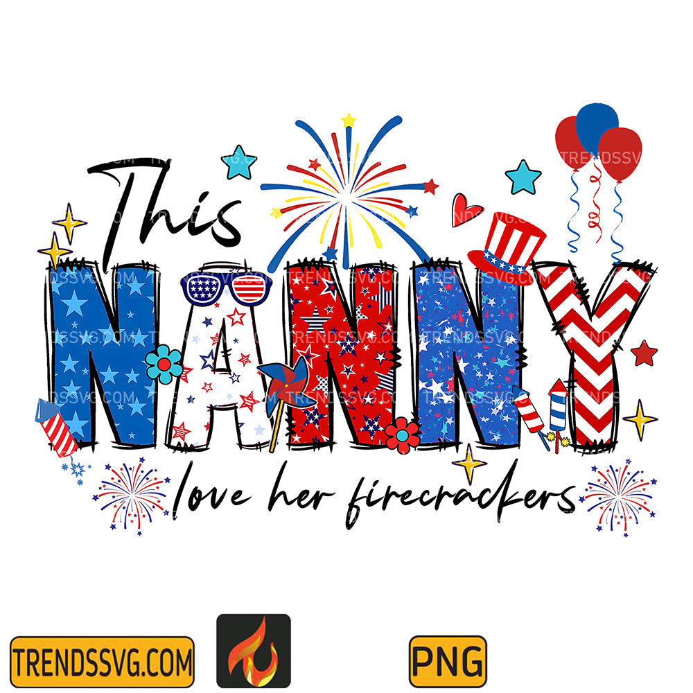 ThisNannyLoveHerFirecrackers4thOfJulyPng_1