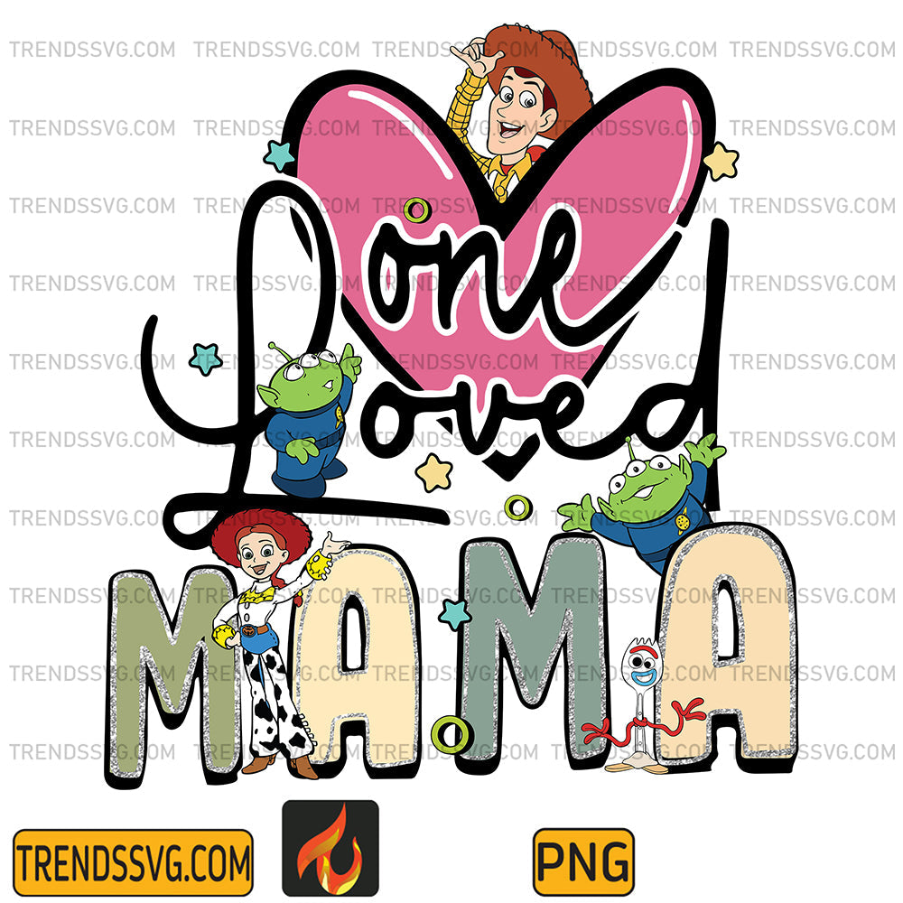 ToyStoryOneLovedMamaPng