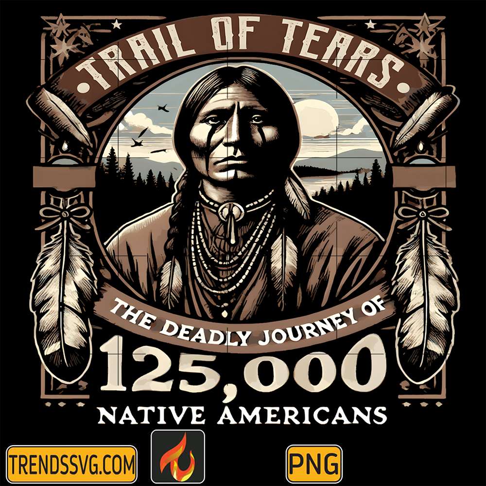 Trail-Of-Tears-The-Deadly-Journey-Of-125000-Native-American-Png