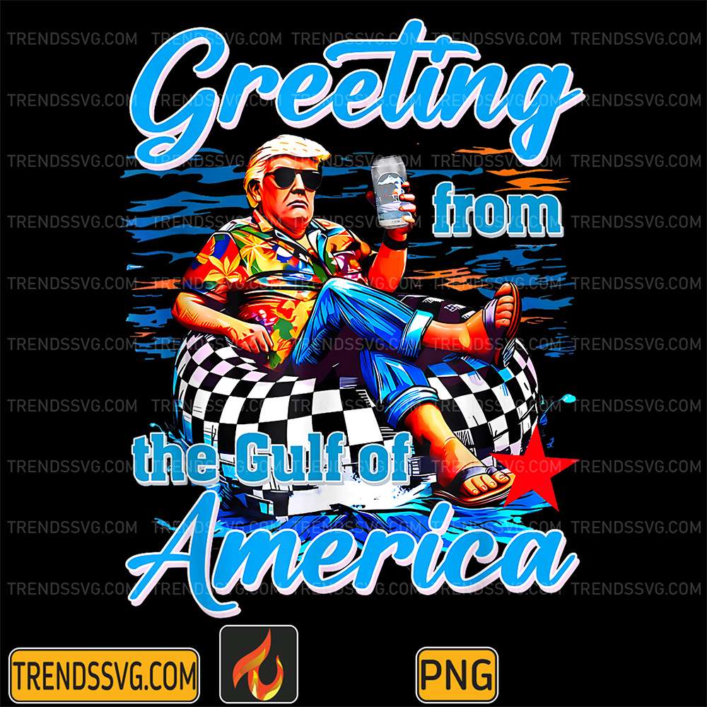Trump-Greeting-From-The-Gulf-Of-America-Png-3