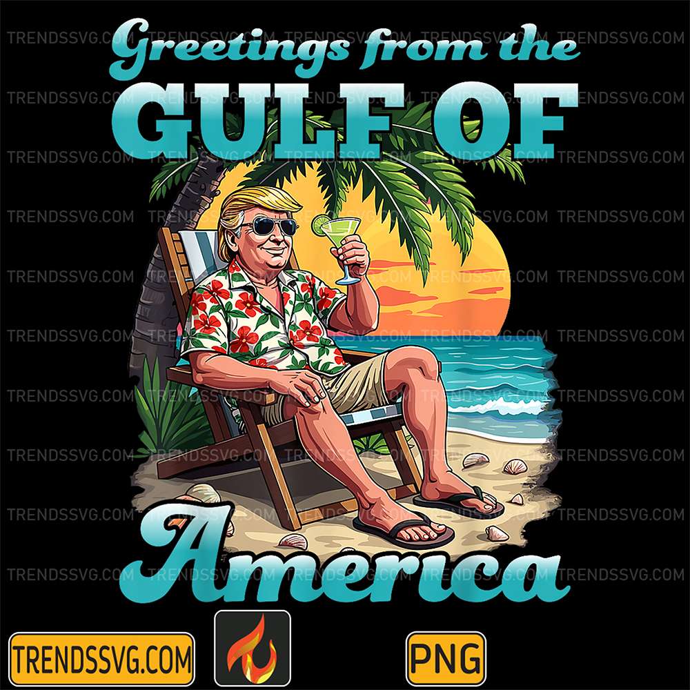 Trump-Greetings-From-The-Gulf-Of-America-Png-4