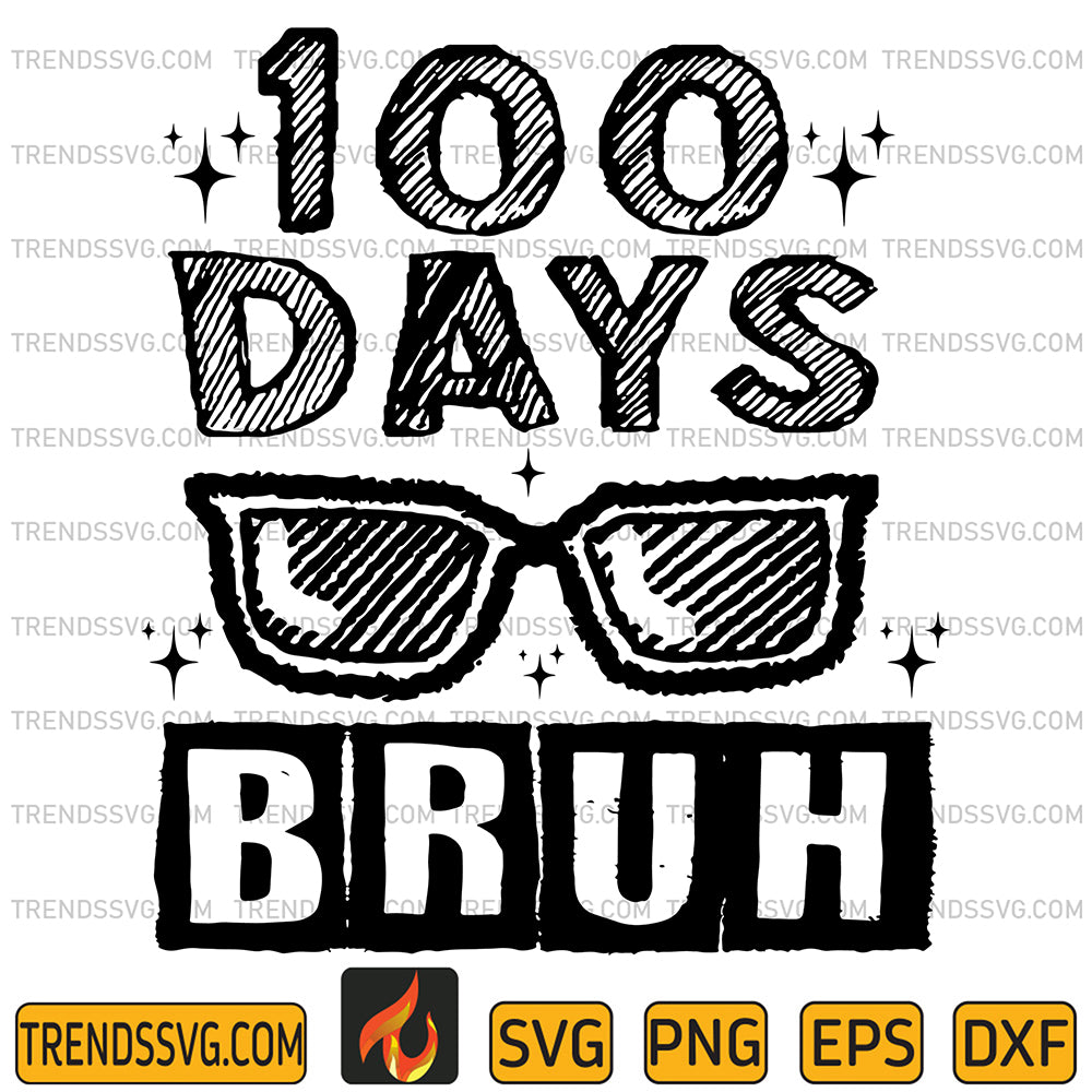 Vintage100DaysBruhGlassesSvg
