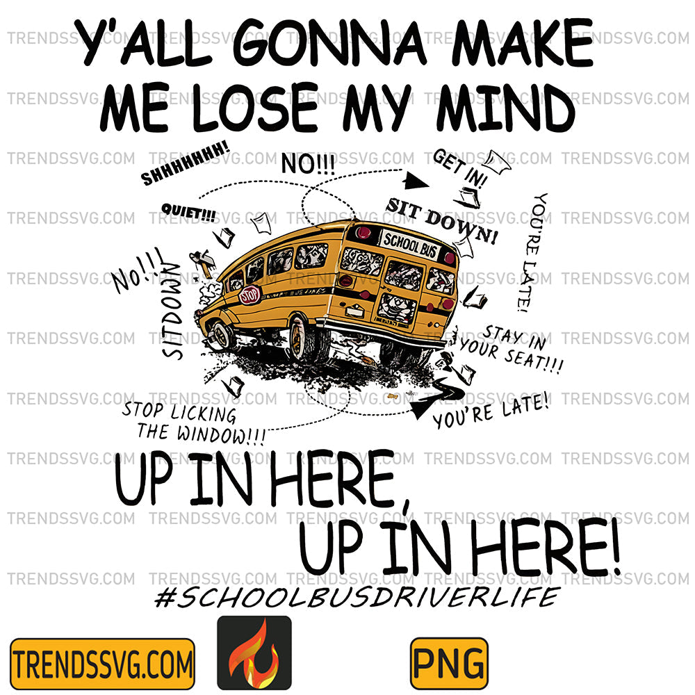 Y_allGonnaMakeMeLoseMyMindPng_1