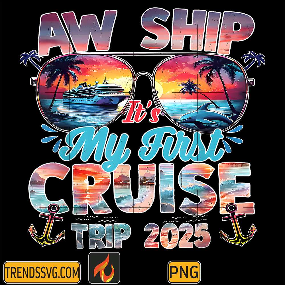 aw-ship-its-my-first-cruise-trip-2025-png