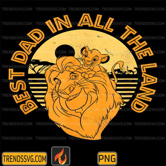 disney-the-lion-king-best-dad-in-all-the-land-png