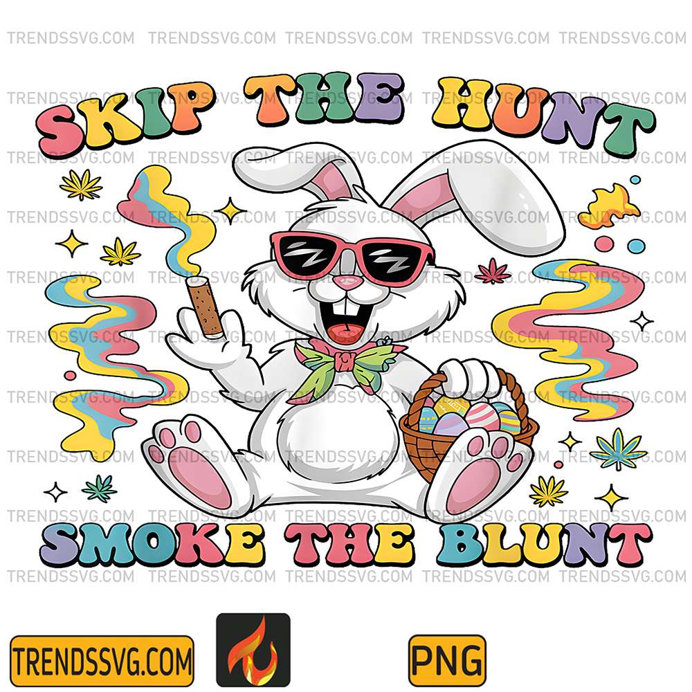 happy-420-easter-skip-the-hunt-smoke-the-blunt-bunny-smoking-png-1