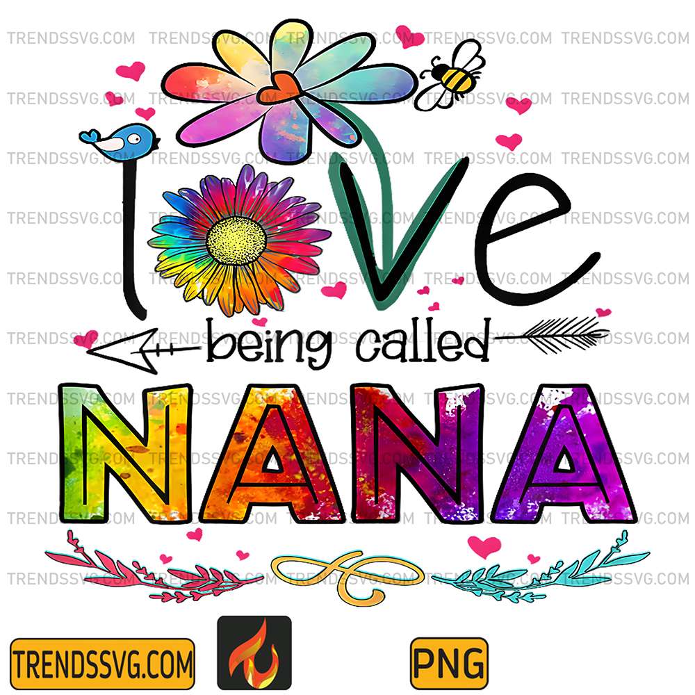 i-love-being-called-nana-daisy-flower-png