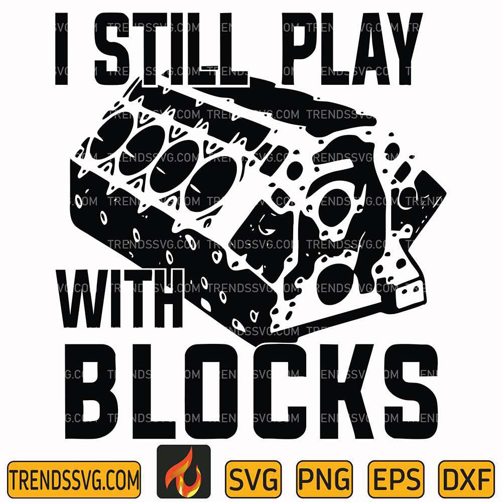 i-still-play-with-blocks-svg-2