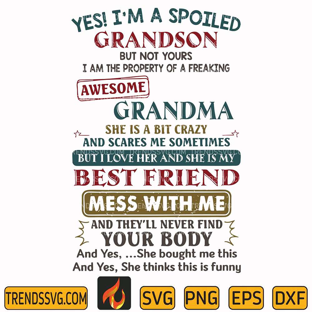 im-a-spoiled-grandson-with-a-crazy-grandma-svg