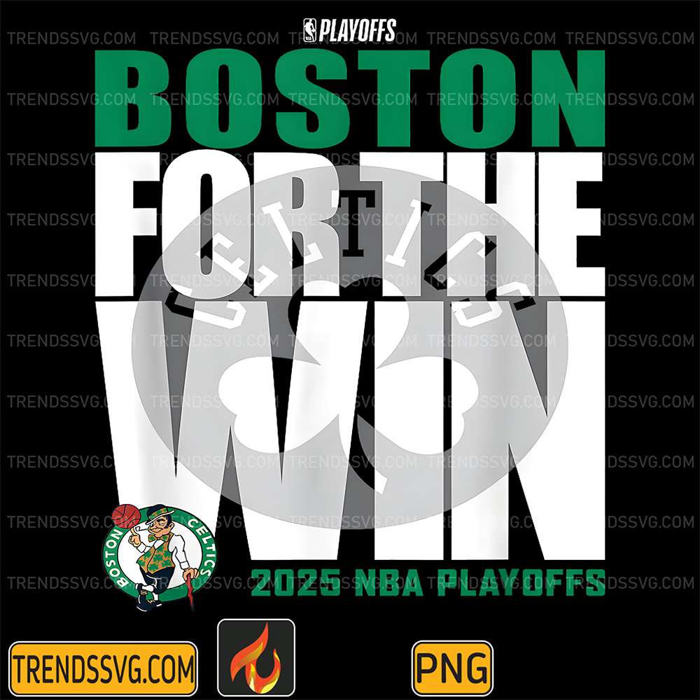 nba-boston-celtics-for-the-win-2025-playoffs-png