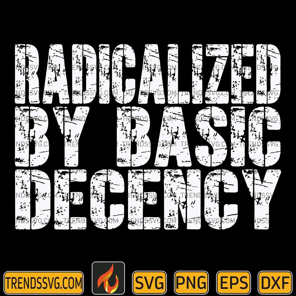 radicalized-by-basic-decency-svg