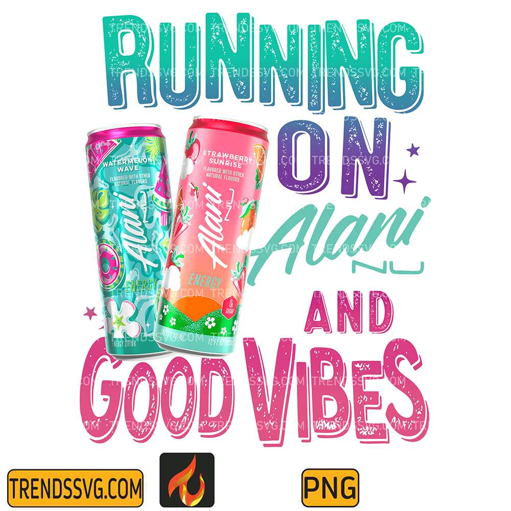 running-on-alani-and-good-vibes-png