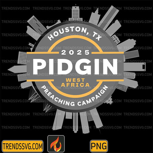 2025-Pidgin-West-Africa-Houston-Tx-Preaching-Campaign-Png