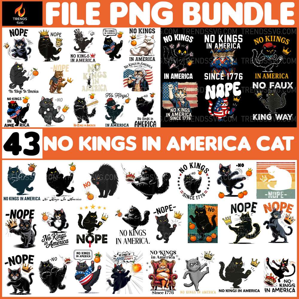 43 File No Kings In America Cat Png Bundle TRENDSSVG