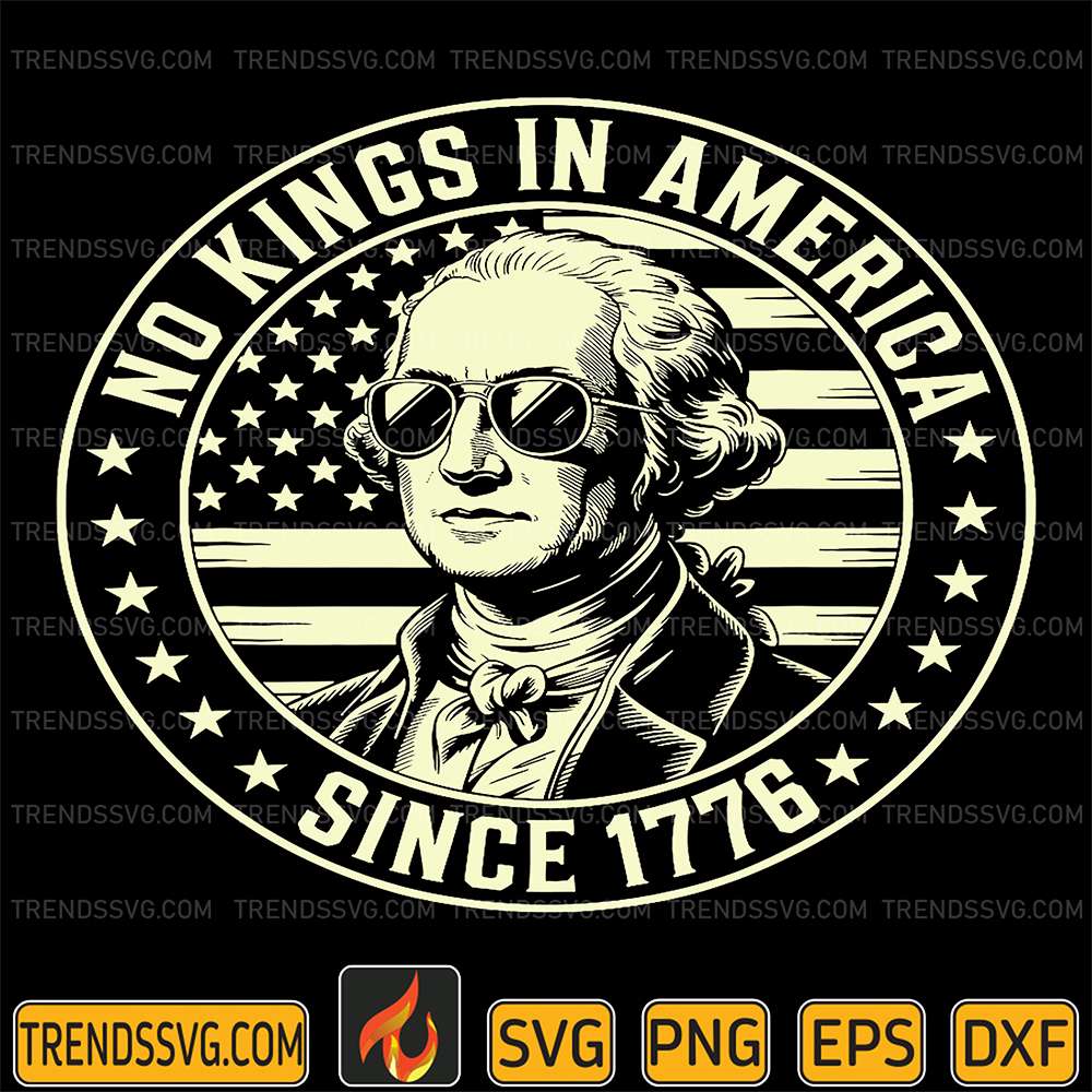 4th-Of-July-No-Kings-In-America-George-Washington-Svg