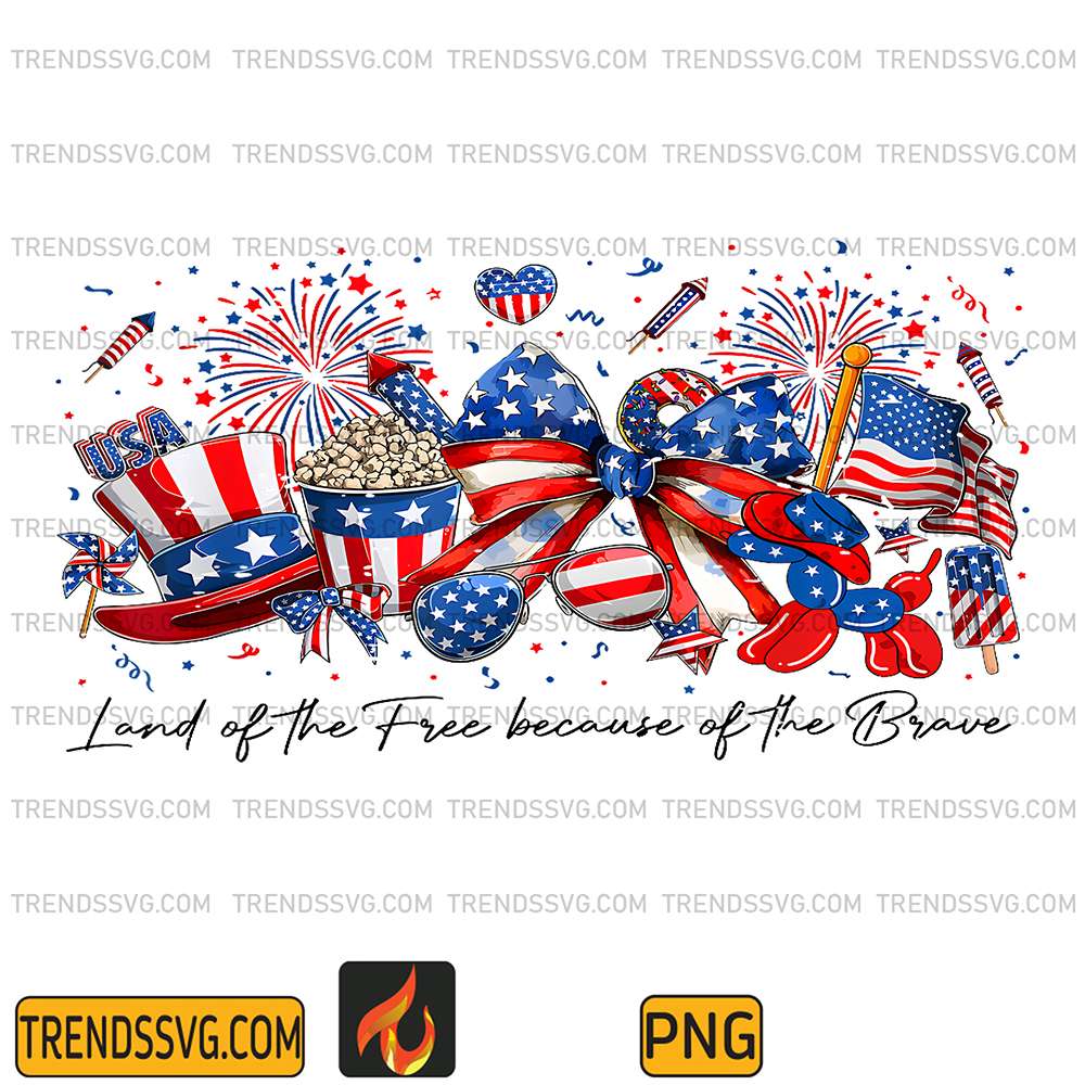 4th-Of-July-US-Flag-Land-Of-The-Free-Because-Of-The-Brave-Png