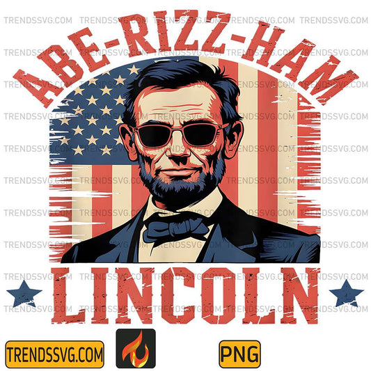 Abe-Rizz-Ham-Lincoln-4th-Of-July-Patriotic-USA-Flag-Png