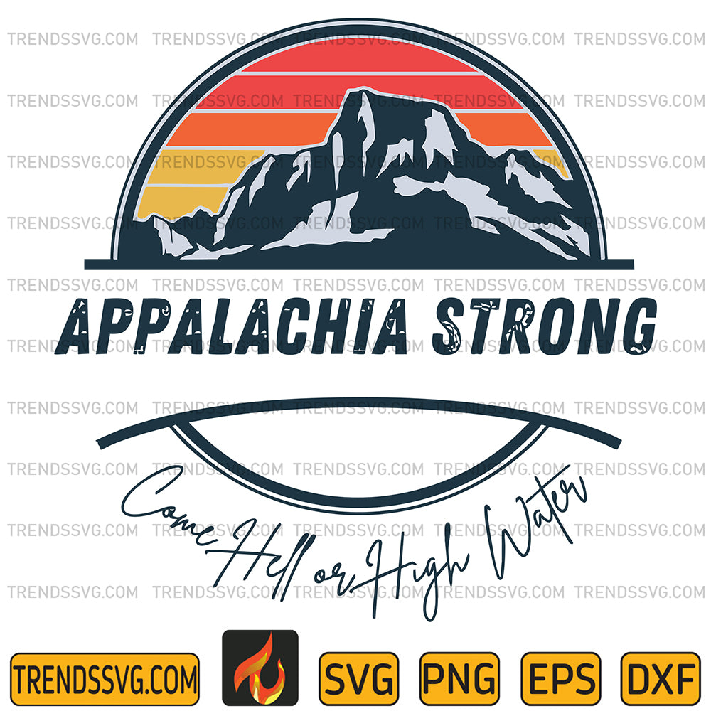 AppalachiaStrongComeHellOrHighWaterSvg