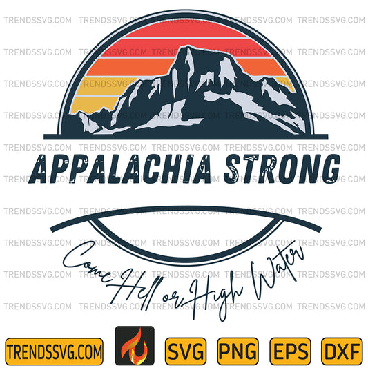 AppalachiaStrongComeHellOrHighWaterSvg