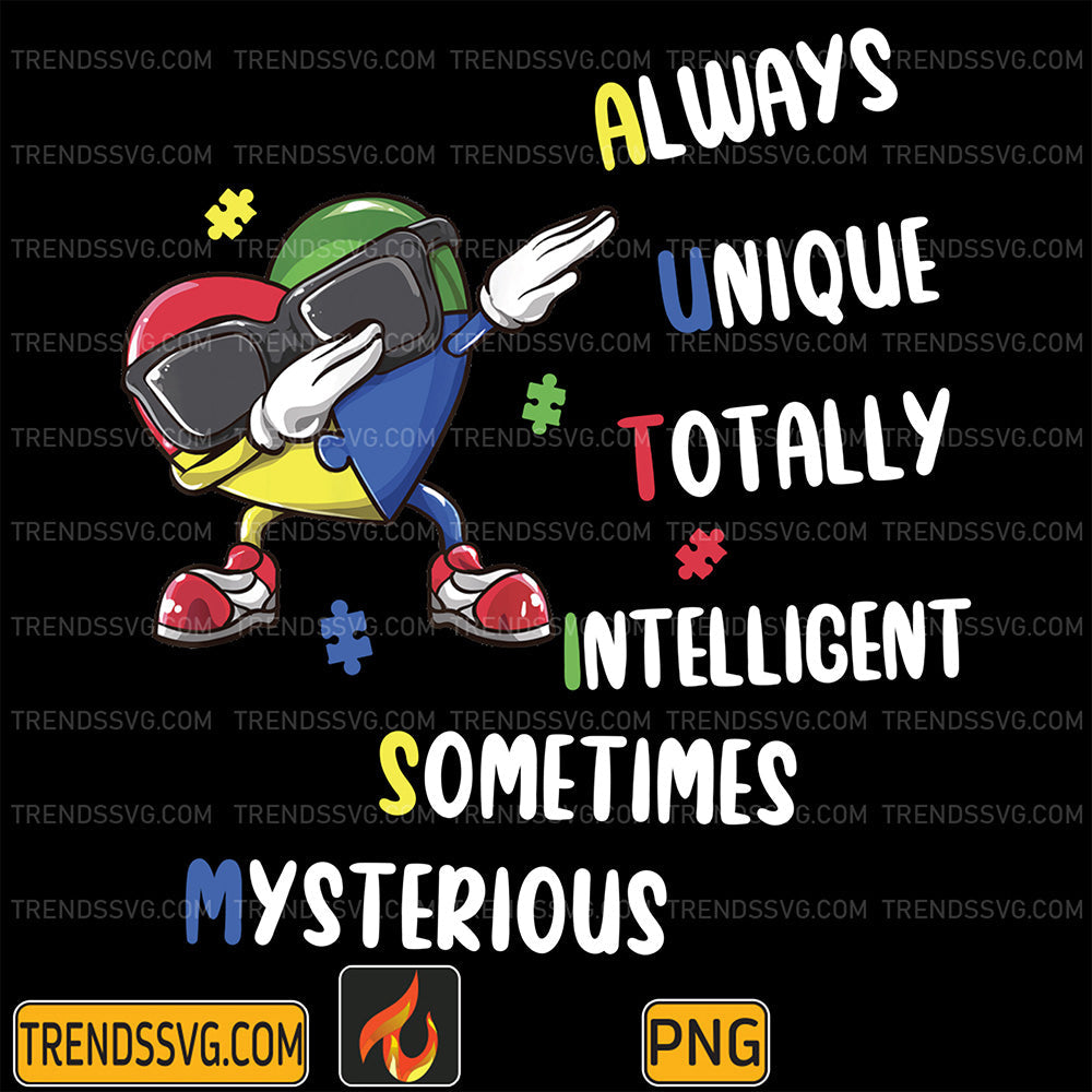 AutismAlwaysUniqueTotallyIntelligentSometimesMyteriousPng