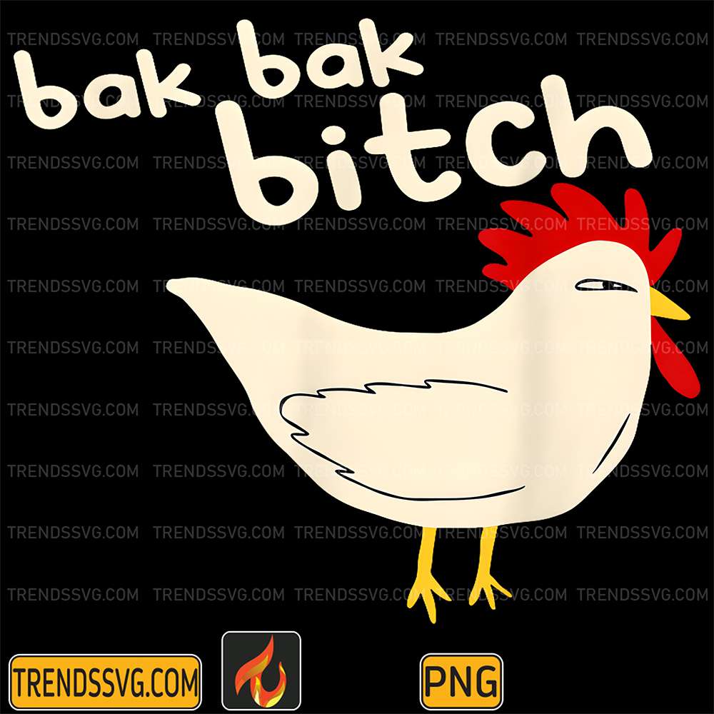 Bak-Bak-Bitch-Typical-Sound-Chicken-Png