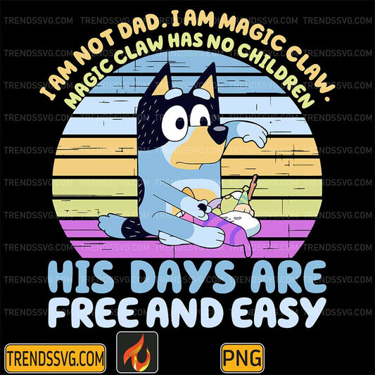 Bandit-Heeler-I-Am-Not-Dad-I-Am-Magic-Claw-Png