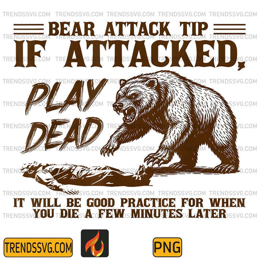 Bear-Attack-Tip-Play-Dead-Funny-Camping-Hiking-Mountain-Png