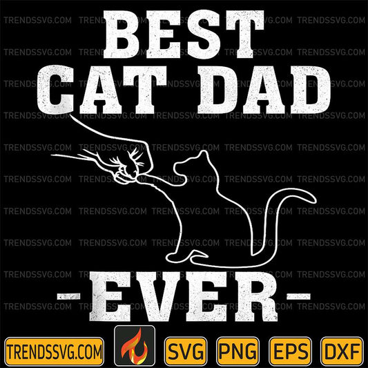 Best-Cat-Dad-Ever-Funny-Father-s-Day-Cat-Dad-Svg