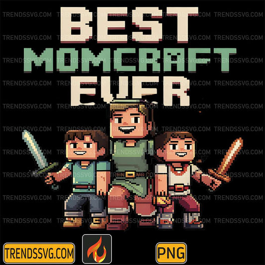 Best-Momcraft-Ever-Happy-Mother-s-Day-Png