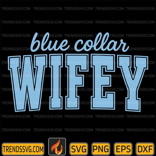 Blue-Collar-Wifey-Svg