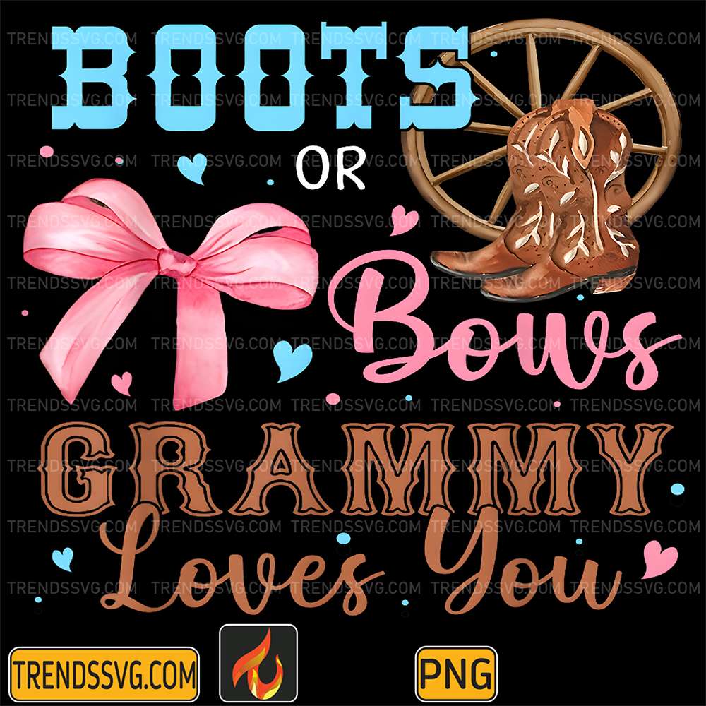 Boots-Or-Bows-Gender-Reveal-Decorations-Grammy-Loves-You-Png