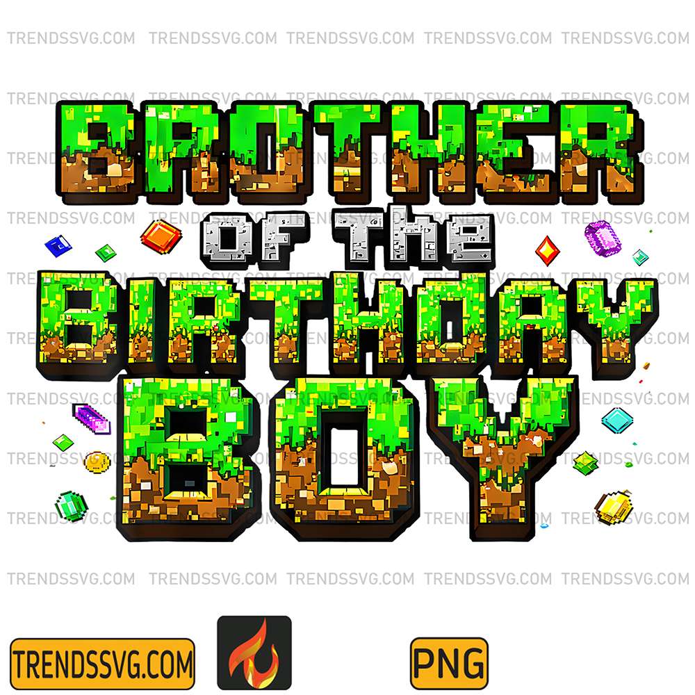 Brother-Of-The-Birthday-Boy-Matching-Pixel-Family-Birthday-Png