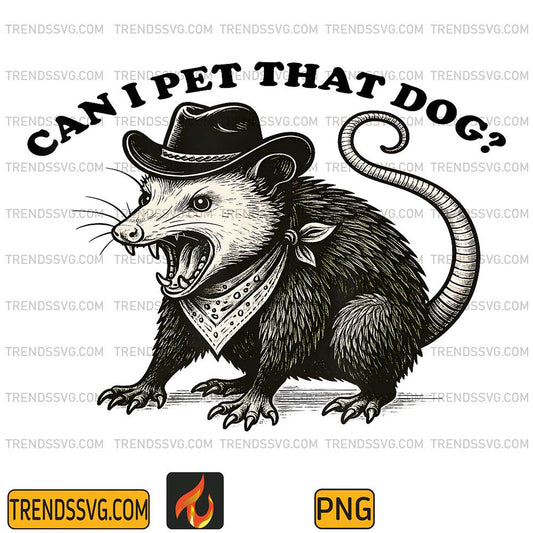 Can-I-Pet-That-Dog-Meme-Animal-Lover-Funny-Opossum-Png