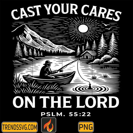 Cast-Your-Cares-On-The-Lord-Pslm-5522-Christian-Png