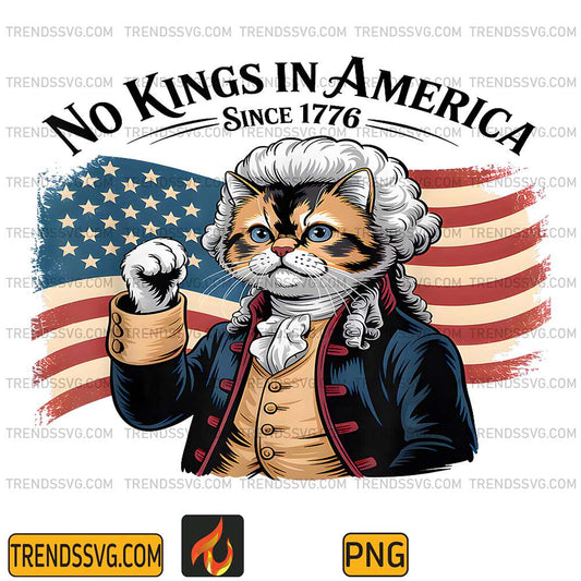 Cat-No-Kings-In-America-Since-1776-American-Flag-Png