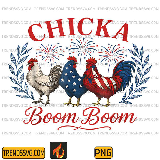 Chicka-Boom-Boom-Patriotic-Chicken-4th-Of-July-USA-Png