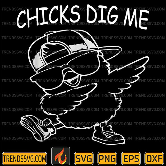 Chicks-Dig-Me-Svg