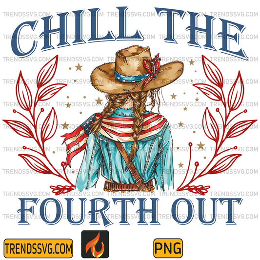 Chill-The-Fourth-Out-Png
