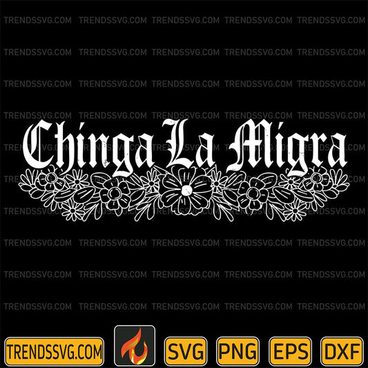 Chinga-La-Migra-Svg