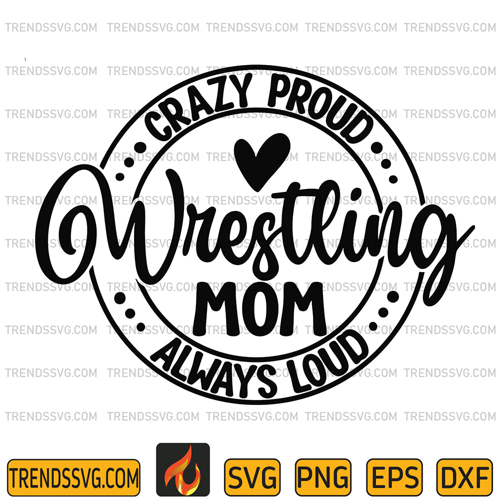 CrazyProudWrestlingMomSvg_1