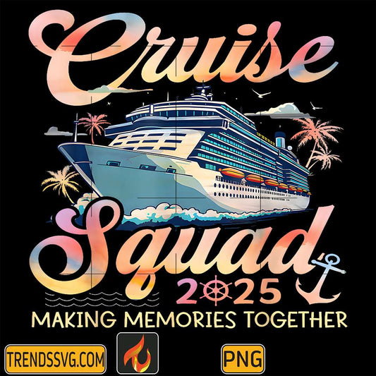 Cruise-Squad-2025-Making-Memories-Together-Png-4