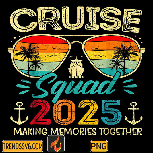 Cruise-Squad-2025-Making-Memories-Together-Png