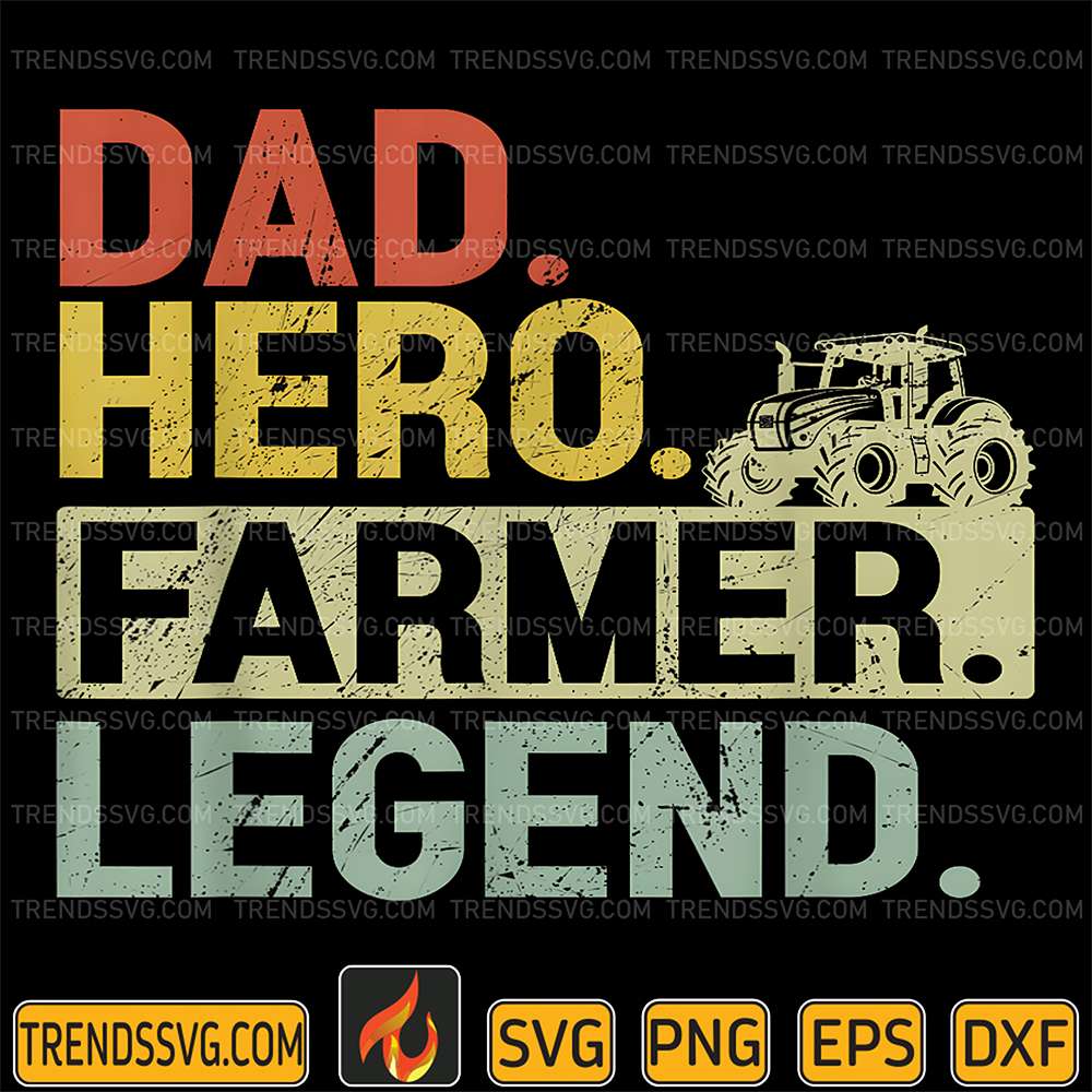 Dad-Hero-Farmer-Legend-Svg