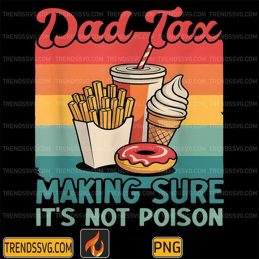 Dad-Tax-Making-Sure-It-s-Not-Poison-Png