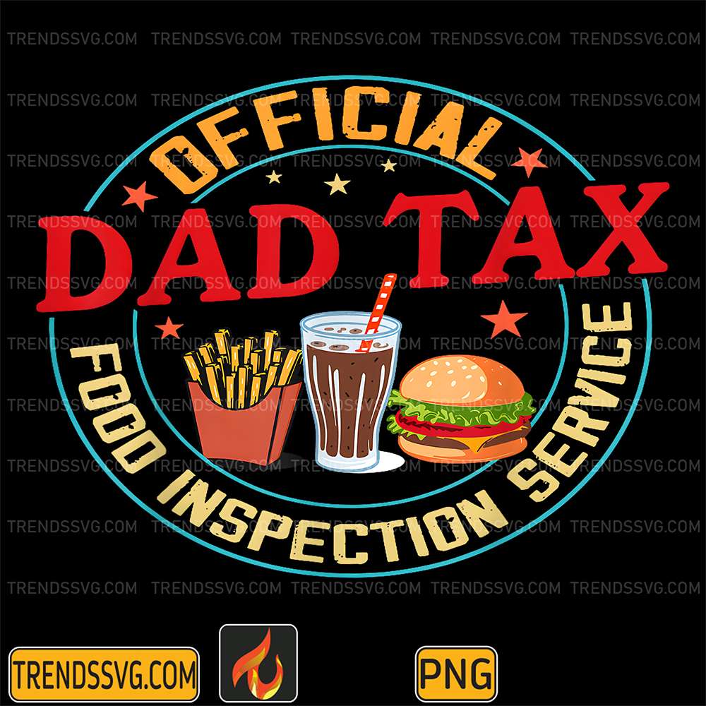 Dad-Tax-Official-Food-Inspection-Service-Png